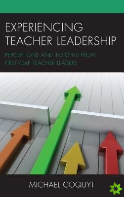 Experiencing Teacher Leadership