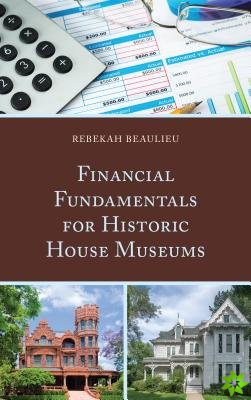 Financial Fundamentals for Historic House Museums