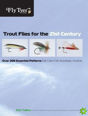 Fly Tyer Trout Flies for the 21st Century