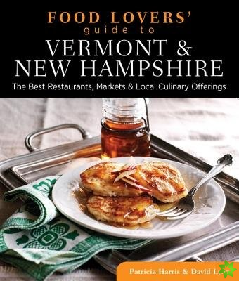 Food Lovers' Guide to (R) Vermont & New Hampshire