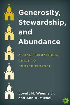 Generosity, Stewardship, and Abundance