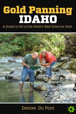 Gold Panning Idaho