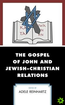 Gospel of John and JewishChristian Relations