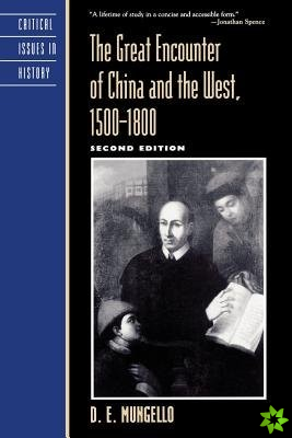 Great Encounter of China and the West, 1500-1800