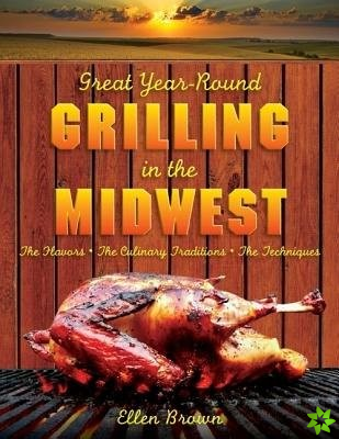 Great Year-Round Grilling in the Midwest