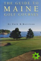 Guide to Maine Golf Courses