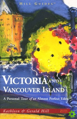 Guide to Victoria and Vancouver Island