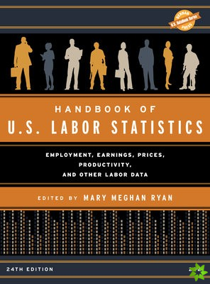 Handbook of U.S. Labor Statistics 2021