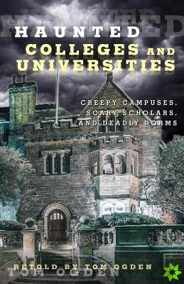 Haunted Colleges and Universities