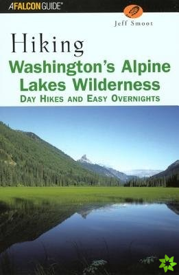 Hiking Washington's Alpine Lakes Wilderness
