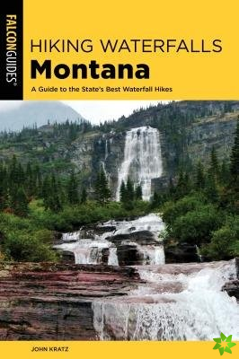 Hiking Waterfalls in Montana