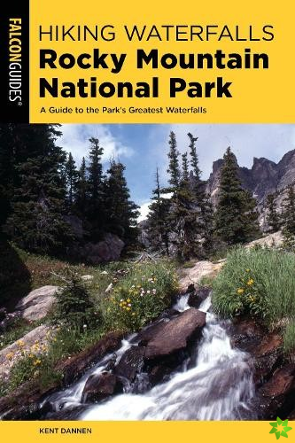 Hiking Waterfalls Rocky Mountain National Park