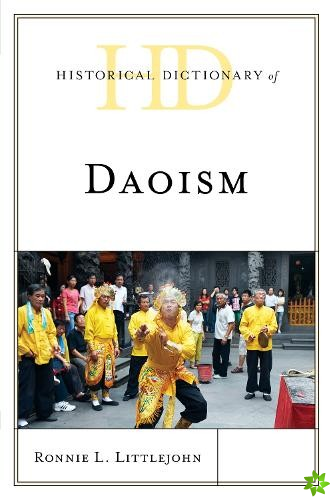 Historical Dictionary of Daoism