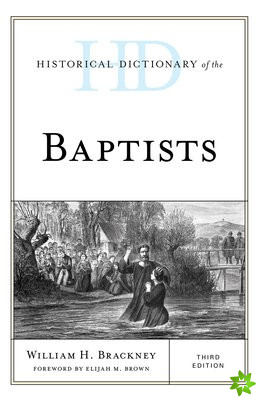 Historical Dictionary of the Baptists