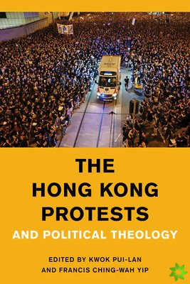 Hong Kong Protests and Political Theology