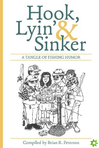 Hook, Lyin' & Sinker