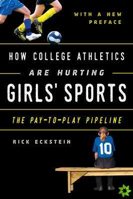 How College Athletics Are Hurting Girls' Sports