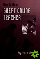 How to be a Great Online Teacher
