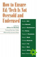 How to Ensure Ed/Tech Is Not Oversold and Underused