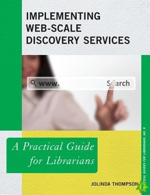 Implementing Web-Scale Discovery Services