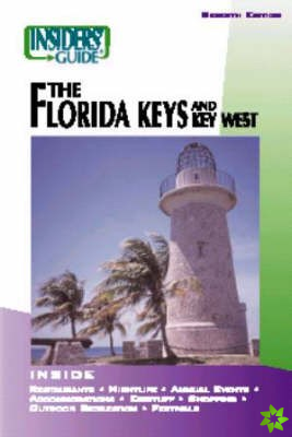 Insiders' Guide to Florida Keys and Key West