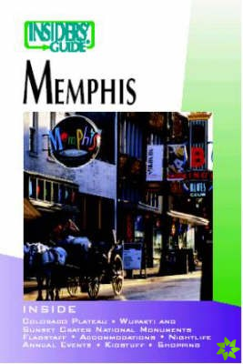 Insiders' Guide to Memphis