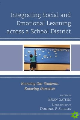 Integrating Social and Emotional Learning across a School District