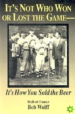 It's Not Who Won or Lost the Game, it's How You Sold the Beer