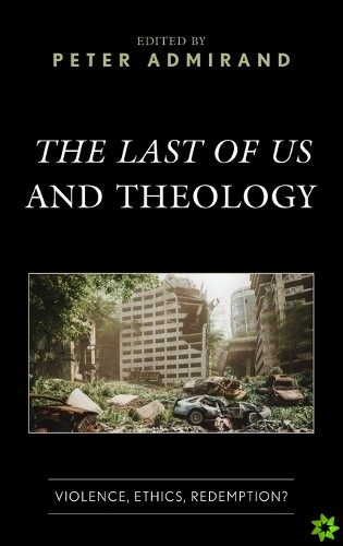 Last of Us and Theology
