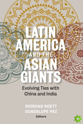 Latin America and the Asian Giants