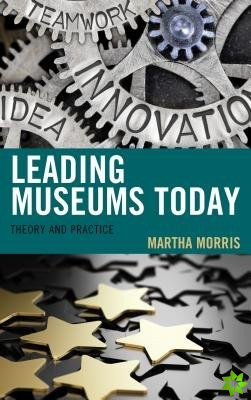 Leading Museums Today