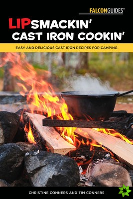 Lipsmackin' Cast Iron Cookin'