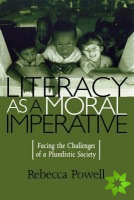 Literacy as a Moral Imperative