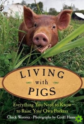 Living with Pigs