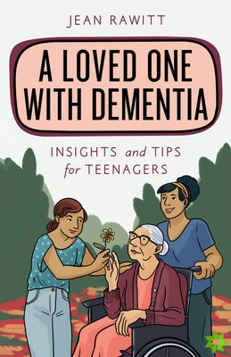 Loved One with Dementia