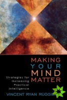 Making Your Mind Matter