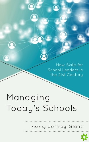 Managing Todays Schools