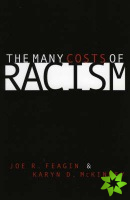 Many Costs of Racism