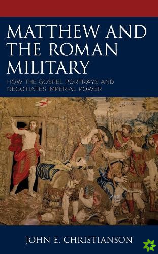 Matthew and the Roman Military