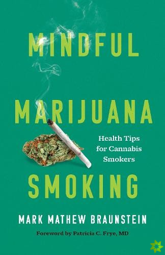 Mindful Marijuana Smoking