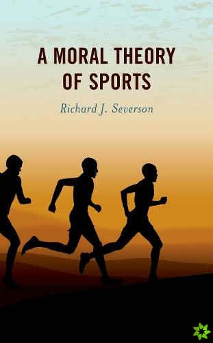Moral Theory of Sports