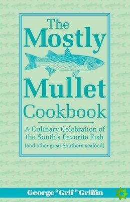 Mostly Mullet Cookbook