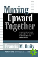 Moving Upward Together