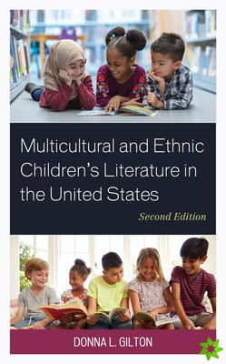 Multicultural and Ethnic Childrens Literature in the United States