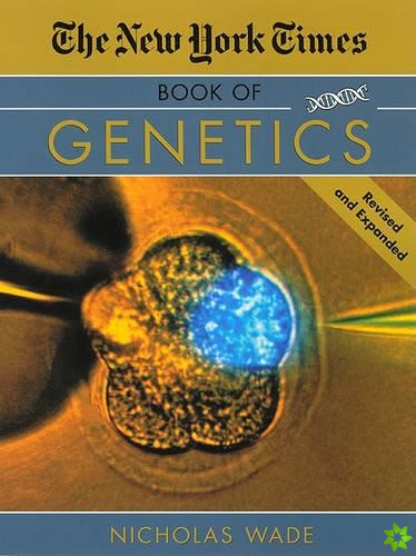 New York Times Book of Genetics