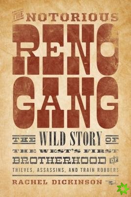 Notorious Reno Gang