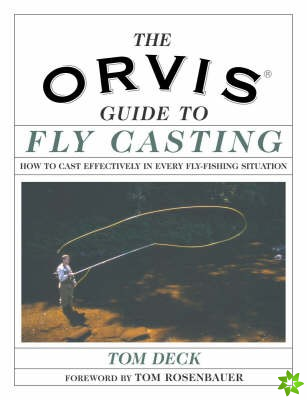 Orvis Guide to Fly Casting