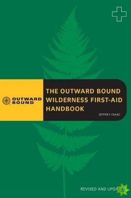 Outward Bound Wilderness First-aid Handbook