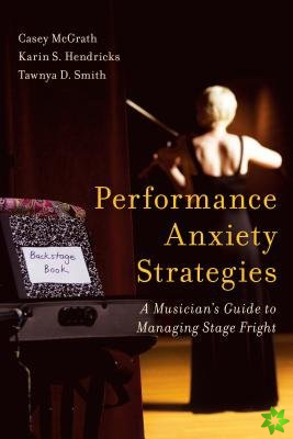 Performance Anxiety Strategies