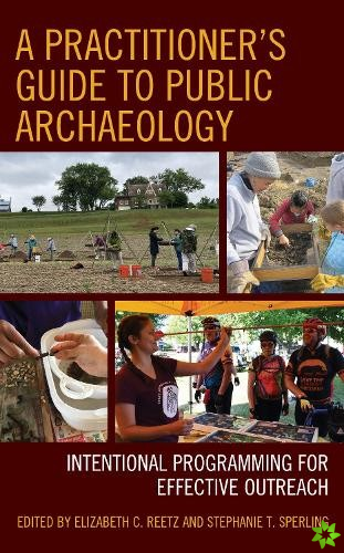 Practitioner's Guide to Public Archaeology